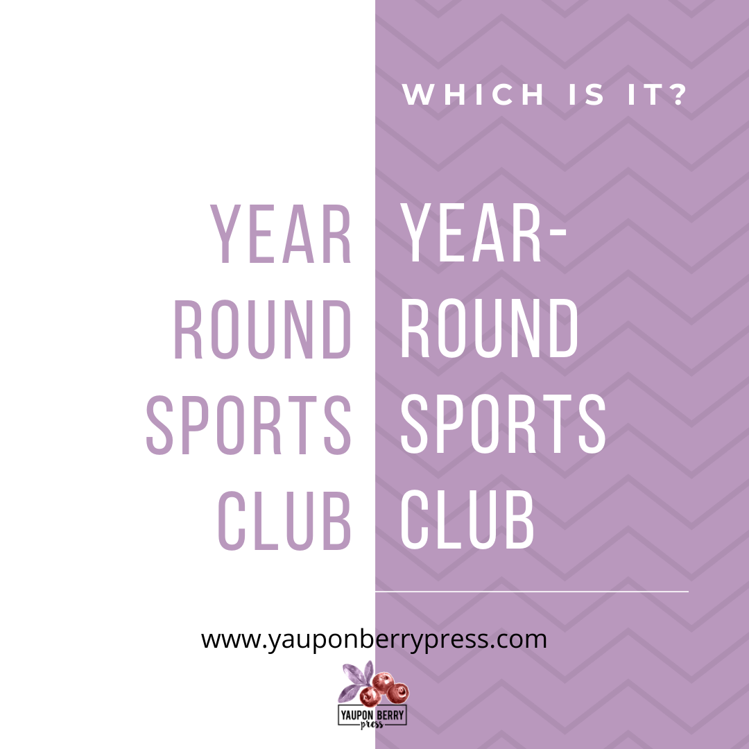 Image text: Year round sports camp vs year-round sports camp. Which is it?